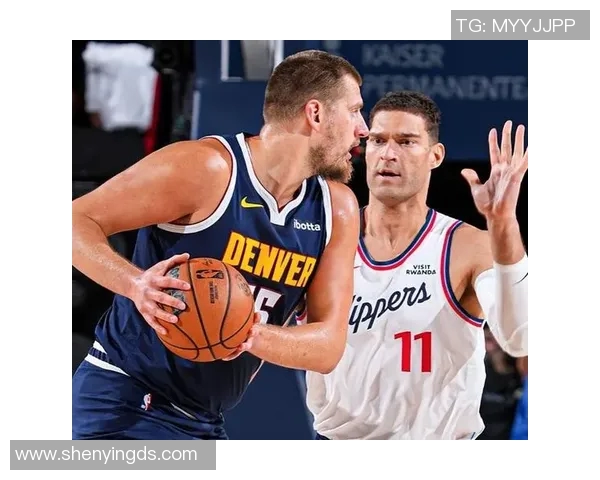 掘金与快船激战半决赛直播精彩瞬间全程回顾与分析 掘金与快船激战半决赛直播精彩瞬间全程回顾与分析